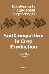 Soil Compaction in Crop Production