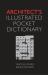 Architect's Illustrated Pocket Dictionary