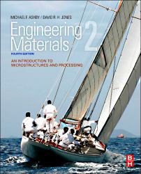 Engineering Materials 2 : An Introduction to Microstructures and Processing