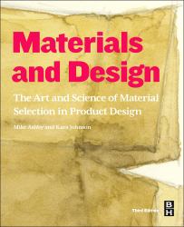 Materials and Design : The Art and Science of Material Selection in Product Design