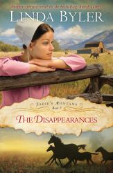 The Disappearances : Another Spirited Novel by the Bestselling Amish Author!