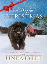 A Dog for Christmas : An Amish Christmas Romance