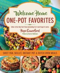 Welcome Home One-Pot Favorites : 127 Quick and Easy Meals