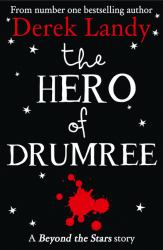 Hero of Drumree: Beyond the Stars