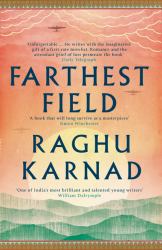 Farthest Field: An Indian Story of the Second World War