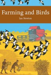 Farming and Birds (Collins New Naturalist Library, Book 135)