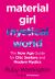 Material Girl, Mystical World : The Now-Age Guide for Chic Seekers and Modern Mystics