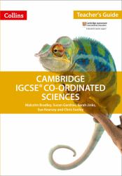 Cambridge IGCSE® Co-Ordinated Sciences: Teacher Guide