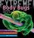 Body Bugs! : The Uninvited Guests on Your Body