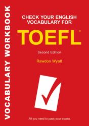 Check Your English Vocabulary for TOEFL