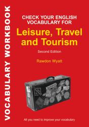 Check Your English Vocabulary for Leisure, Travel and Tourism