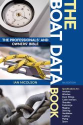 The Boat Data Book : The Professionals' and Owners' Bible