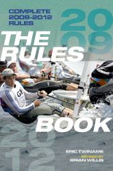 The Rules Book : Complete 2009-2012 Rules