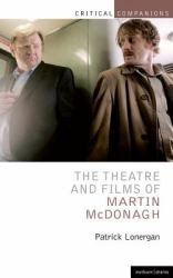 The Theatre and Films of Martin Mcdonagh