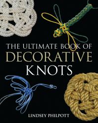 Ultimate Book of Decorative Knots