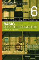 Reeds Vol 6: Basic Electrotechnology for Marine Engineers