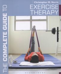 The Complete Guide to Exercise Therapy