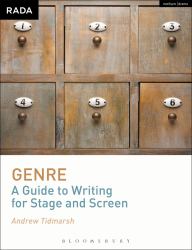 Genre: a Guide to Writing for Stage and Screen