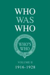 Who Was Who Volume II (1916-1928)