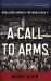 A Call to Arms : Mobilizing America for World War II