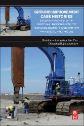 Ground Improvement Case Histories : Embankments with Special Reference to Consolidation and Other Physical Methods