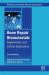 Bone Repair Biomaterials : Regeneration and Clinical Applications