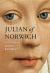 Julian of Norwich : A Very Brief History