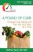 A Pound of Cure : Change Your Eating and Your Life, One Step at a Time