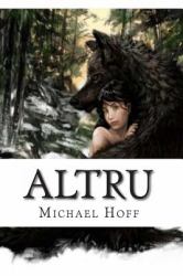 Altru : ALTRU - Birth of Werewolves