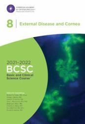 2021-2022 Basic and Clinical Science Course, Section 08: External Disease and Cornea