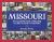 Missouri : An Illustrated Timeline 200 Years of Heroes and Rogues, Heartbreak and Triumph