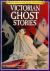 Victorian Ghost Stories