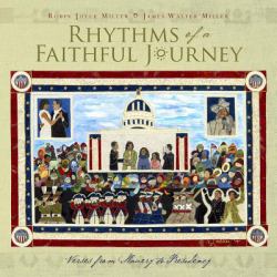 Rhythms of a Faithful Journey : Verses from Slavery to Presidency