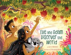 Eve and Adam Discover the World