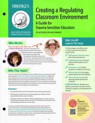 Creating a Regulating Classroom Environment : A Guide for Trauma-Sensitive Educators