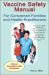 Vaccine Safety Manual for Concerned Families and Health Practitioners