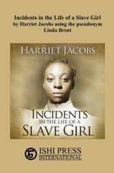 Incidents in the Life of a Slave Girl