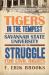 Tigers in the Tempest : Savannah State University and the Struggle for Civil Rights