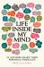 Life Inside My Mind : 31 Authors Share Their Personal Struggles