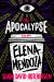 The Apocalypse of Elena Mendoza