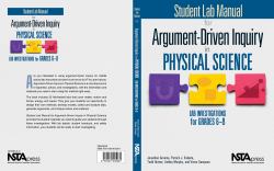 Student Lab Manual for Argument-Driven Inquiry in Physical Science : Lab Investigations for Grades 6-8