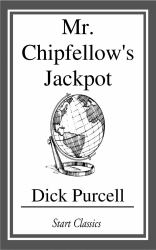 Mr. Chipfellow's Jackpot