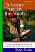 Tailwater Trout in the South 2e : A Guide to Finding and Fishing the Regions Man Made Trout Fishere