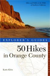 Explorer's Guide - 50 Hikes in Orange County