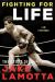 Fighting for Life : The Story of Jake Lamotta