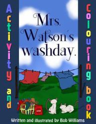 Mrs. Watson's Washday, Colouring Book