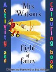 Mrs. Watson's Flight of Fancy, Colouring Book