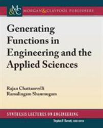 Generating Functions in Engineering and the Applied Sciences