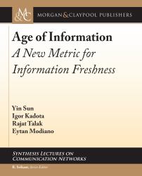 Age of Information : A New Metric for Information Freshness