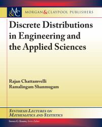 Discrete Distributions in Engineering and the Applied Sciences